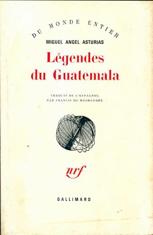 Légendes du Guatemala - Miguel Angel Asturias -  Du monde entier - Livre