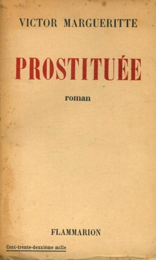 Prostituée - Victor Margueritte -  Flammarion poches divers - Livre