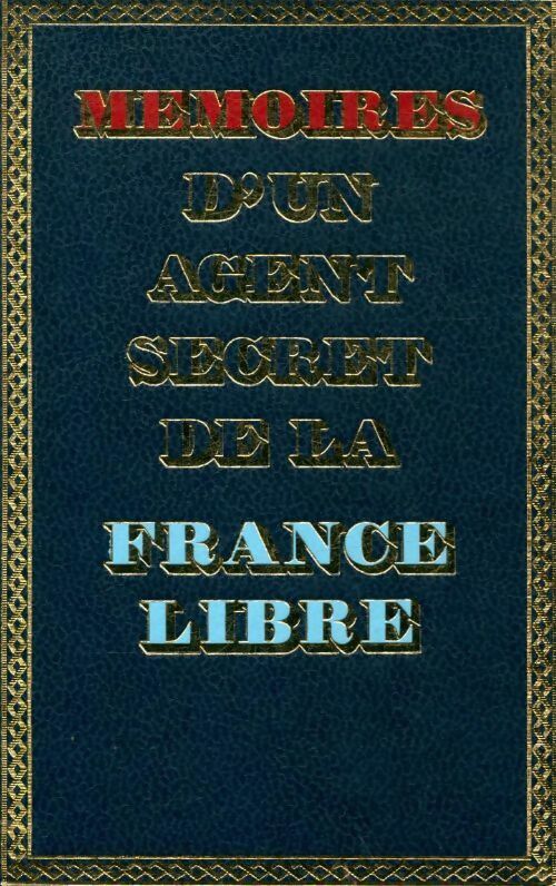 Mémoires d'un agent secret de la France libre Tome VI - Rémy -  Crémille poche - Livre