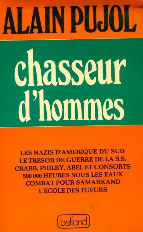 Chasseur d hommes - Alain Pujol -  Belfond GF - Livre