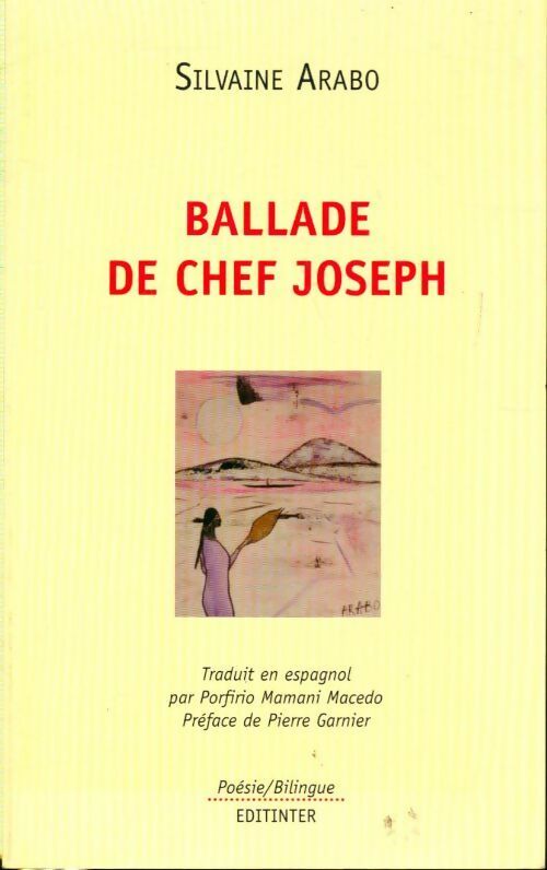 Ballade de chef Joseph - Silvaine Arabo -  Editinter - Livre