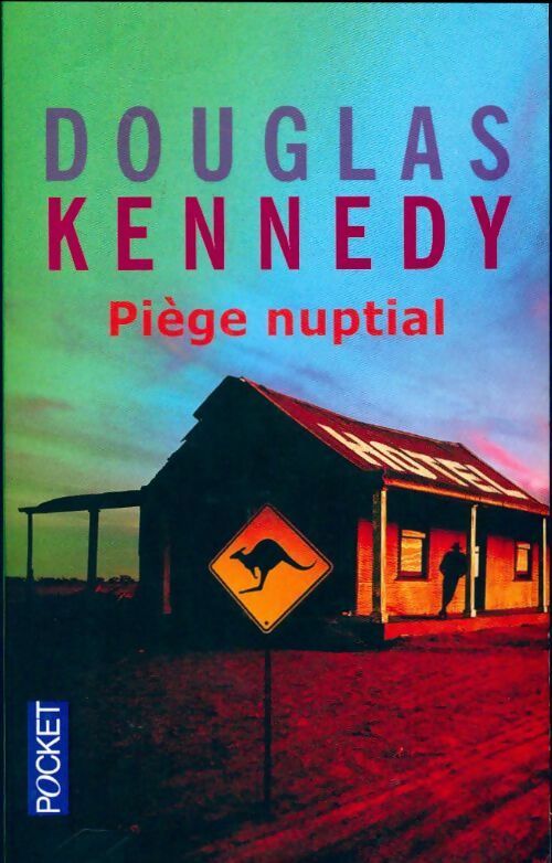 Piège nuptial - Douglas Kennedy -  Pocket - Livre