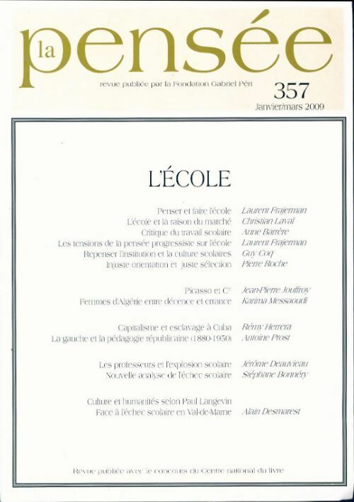 La pensée n°357 : L'école - Collectif -  La pensée - Livre