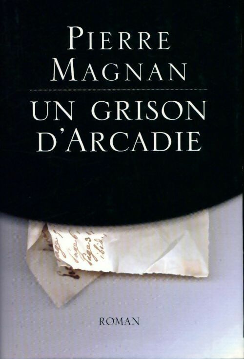 Un grison d'Arcadie - Pierre Magnan -  France Loisirs GF - Livre