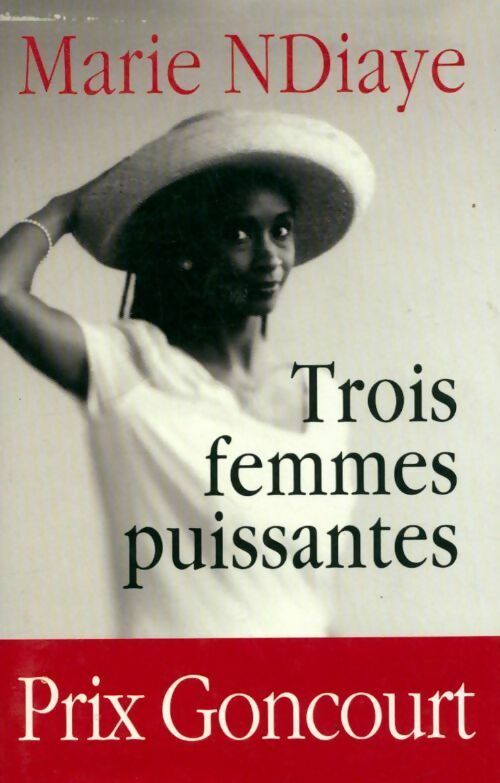 Trois femmes puissantes - Marie Ndiaye -  France Loisirs GF - Livre