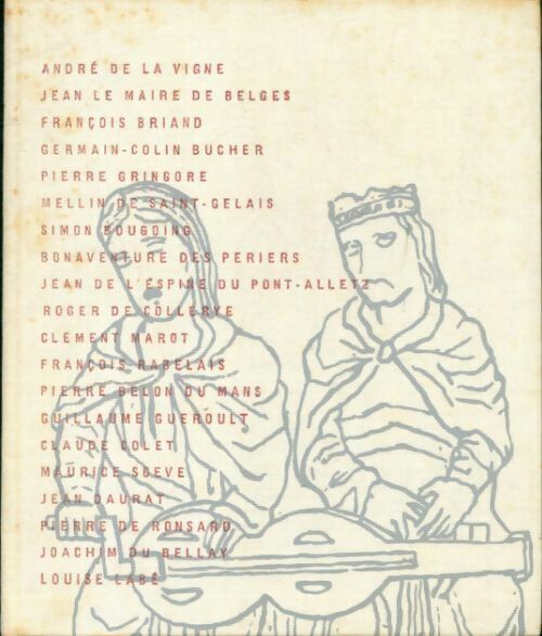 Anthologie du XVIe siècle - Collectif -  Club Français du livre GF - Livre