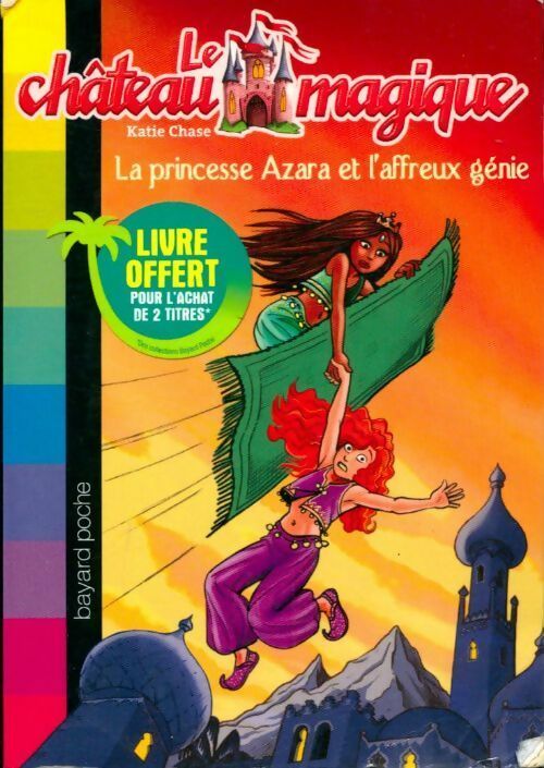 La princesse Azara et l'affreux génie - Katie Chase -  Le château magique - Livre
