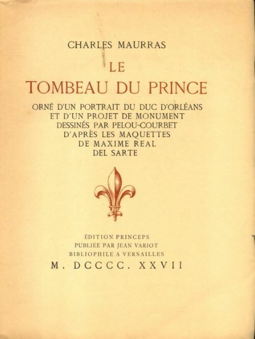 Le tombeau du prince - Charles Maurras -  Princeps - Livre