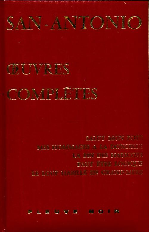 Oeuvres complètes tome X - San-Antonio -  Fleuve Noir GF - Livre