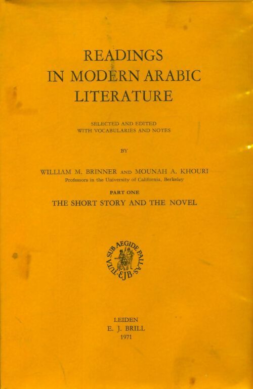 Readings in modern arabic literature : Part one the short story and the novel - Collectif -  Brill - Livre