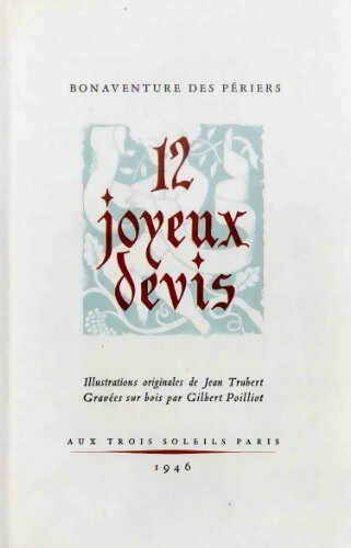 12 joyeux devis - Bonaventure Des Périers -  Aux trois soleils - Livre