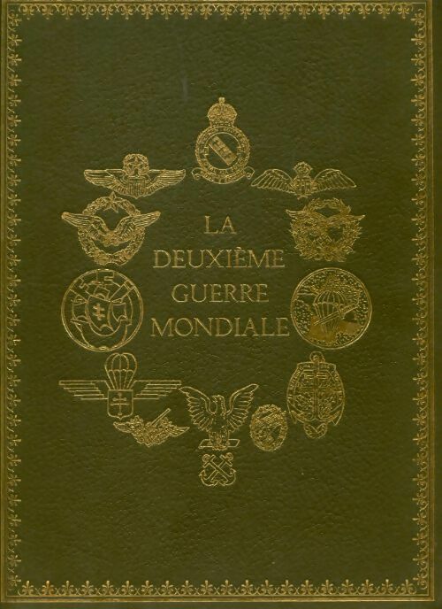 La deuxième guerre mondiale Tome I : 1939- Août 1940 - Collectif -  Tallandier GF - Livre