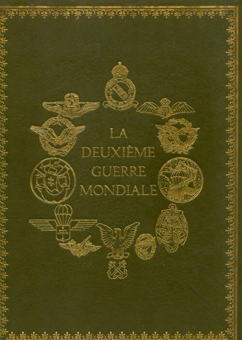 La deuxième guerre mondiale Tome VII - Collectif -  Tallandier GF - Livre
