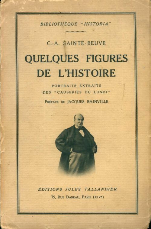 Quelques figures de l'histoire - Charles-Augustin Sainte-Beuve -  Tallandier GF - Livre