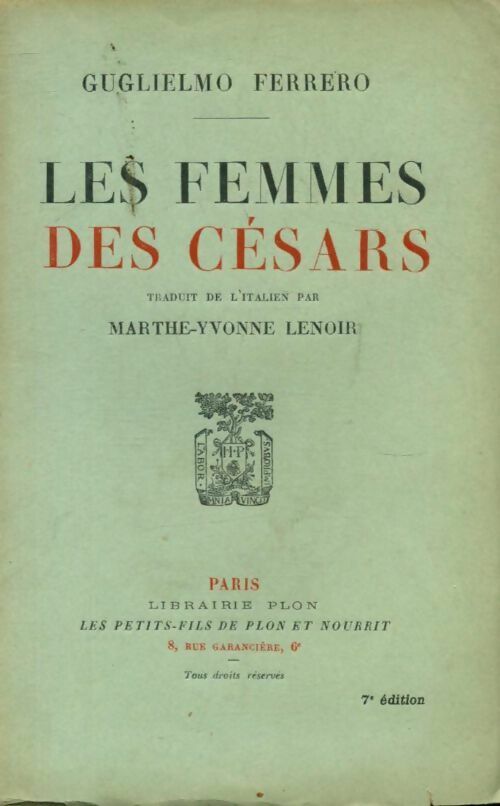Les femmes des Césars - Guglielmo Ferrero -  Plon poches divers - Livre