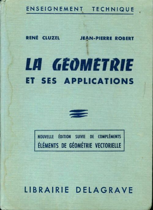 La géométrie et ses applications - Jean-Pierre Robert -  Delagrave poche - Livre