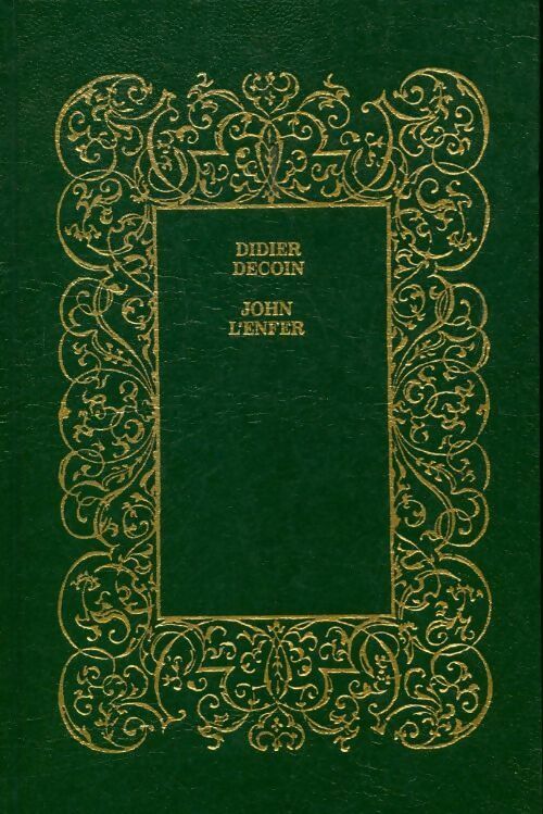 John l'enfer - Didier Decoin -  Club pour vous - Livre