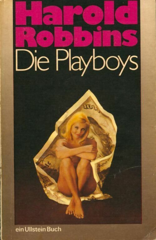 Die playboys - Harold Robbins -  Ullstein - Livre