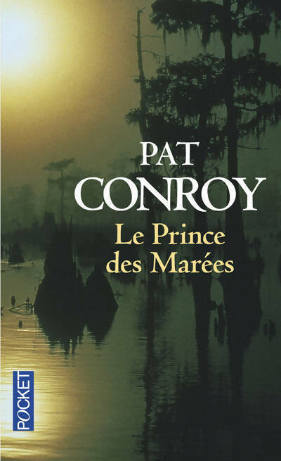 Le prince des marées - Pat Conroy -  Pocket - Livre
