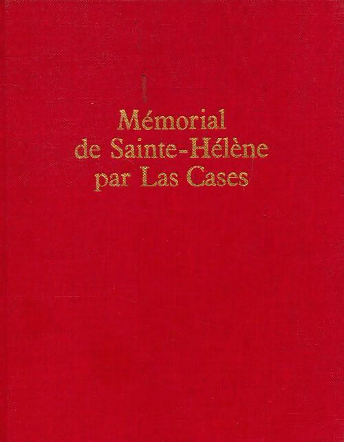 Mémorial de Sainte Hélène - Bartolomé De Las Casas -  L'Intégrale - Livre