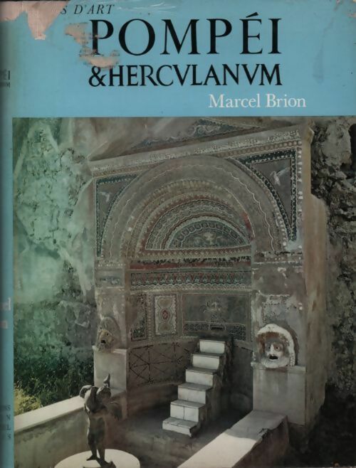 Pompéi & Herculanum - Marcel Brion -  Cités d'art - Livre