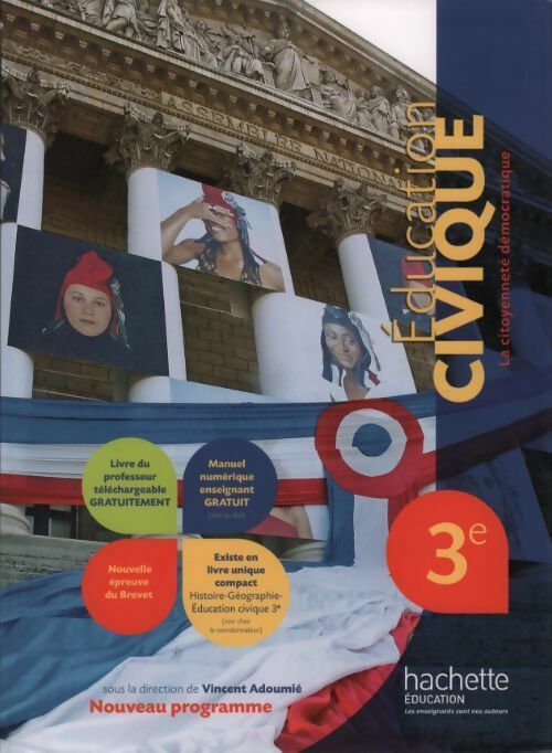 Education civique 3e. La citoyenneté démocratique - Vincent Adoumié -  Education - Livre