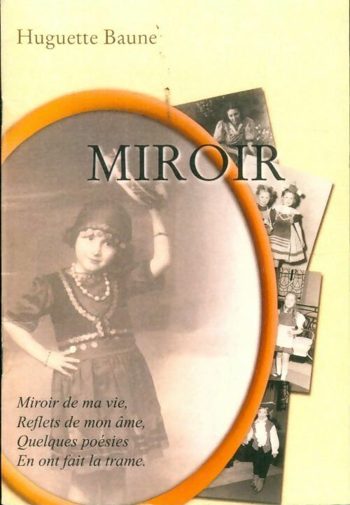 Miroir - Huguette Baune -  Compte d'auteur GF - Livre