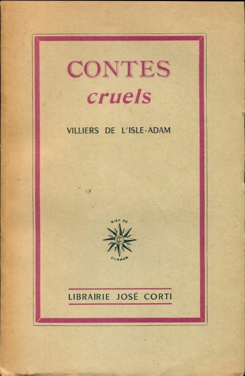 Contes cruels - Auguste Villiers de L'Isle-Adam -  Littérature fantastique - Livre