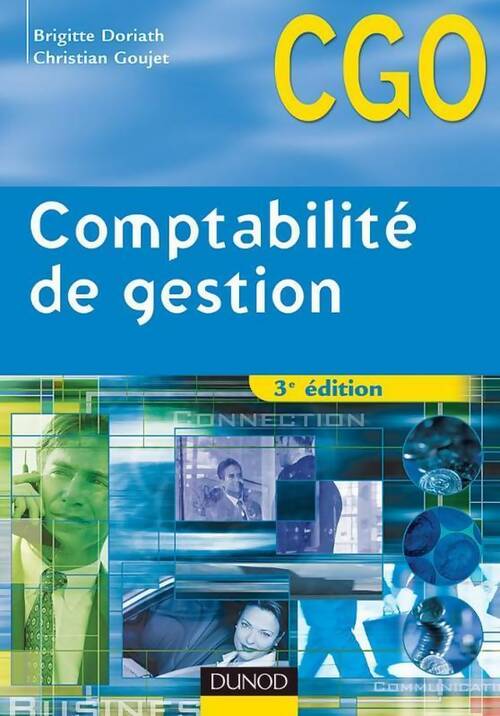 Comptabilité de gestion - Brigitte Doriath -  Comptabilité et gestion des organisations (CGO) - Livre