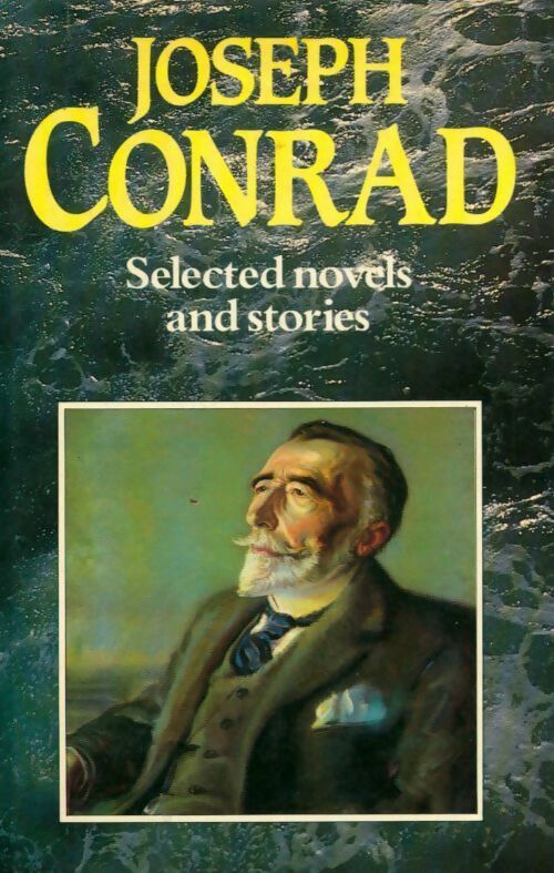 Selected novels and stories - Joseph Conrad -  Littlehampton GF - Livre
