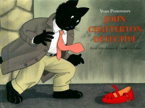 John Chatterton détective - Yvan Pommaux -  La bibliothèque de l'école des loisirs - Livre