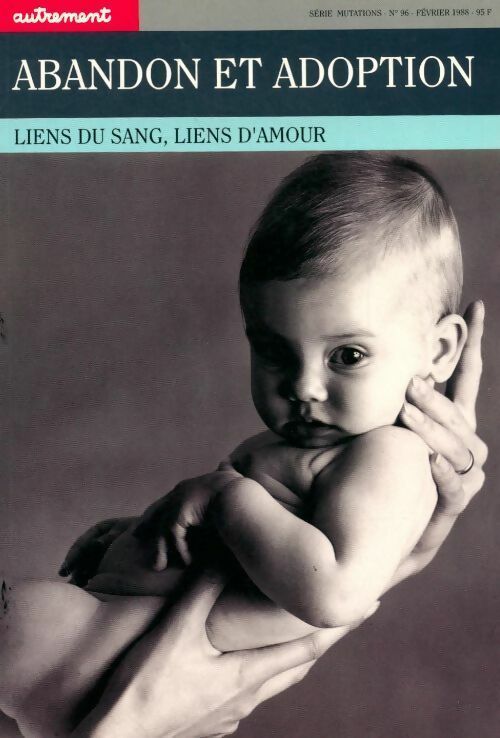 Abandon et adoption - Collectif -  Autrement GF - Livre
