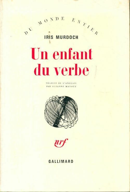 Un enfant du verbe - Iris Murdoch -  Du monde entier - Livre