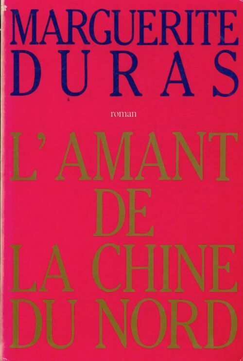 L'amant de la Chine du Nord - Marguerite Duras -  Le Grand Livre du Mois GF - Livre
