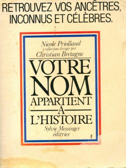 Votre nom appartient à l'histoire - Collectif -  Messinger GF - Livre