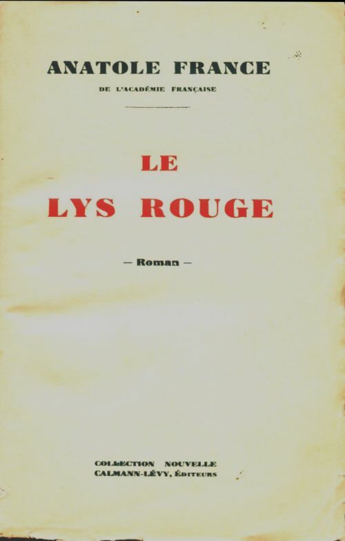 Le lys rouge - Anatole France -  Calmann-Lévy Poche - Livre
