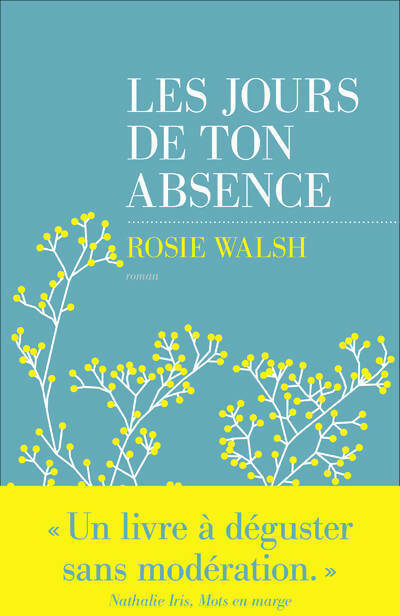 Les jours de ton absence - Rosie Walsh -  Escales GF - Livre