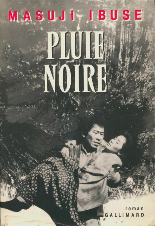 Pluie noire - Masuji Ibuse -  Du monde entier - Livre