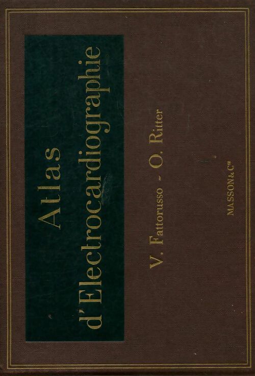 Atlas d' électrocardiographie - Vittorio Fattorusso -  Masson GF - Livre