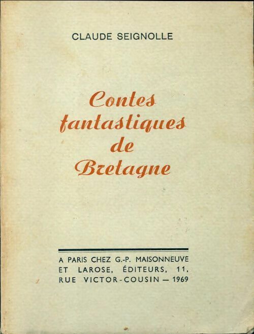 Contes fantastiques de Bretagne - Claude Signolle -  Maisonneuve GF - Livre