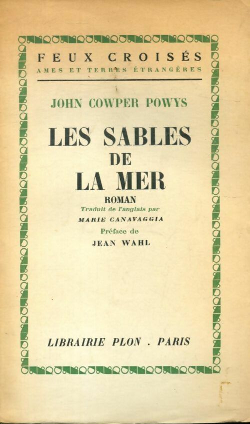 Les sables de la mer - John Cowper Powys -  Feux croisés - Livre