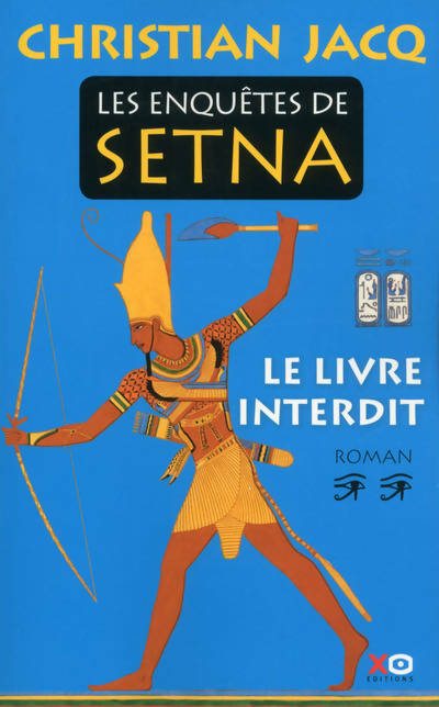 Les enquêtes de Setna Tome II : Le livre interdit - Christian Jacq -  Xo GF - Livre
