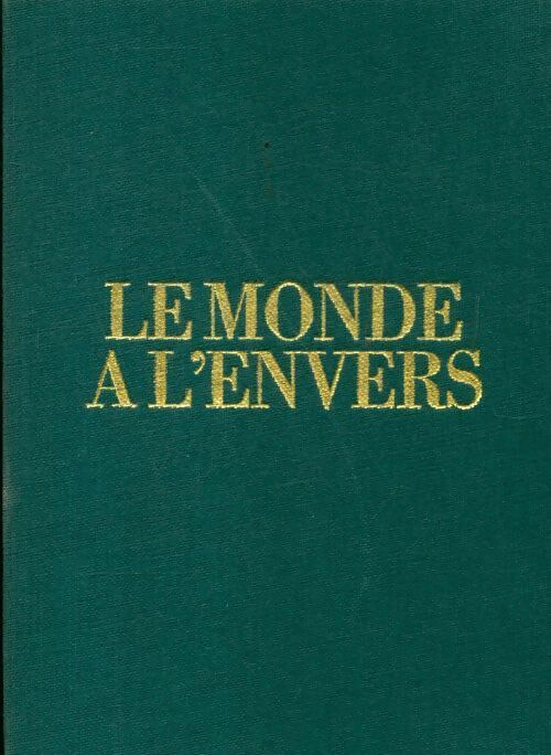 Le monde à l'envers - Inconnu -  Pinot - Livre