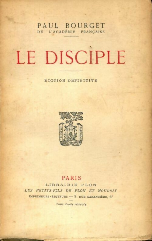 Le disciple - Paul Bourget -  Plon poches divers - Livre
