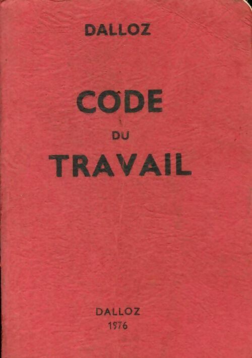 Code du travail 1976 - Collectif -  Codes - Livre