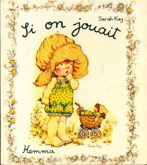 Si on jouait - Sarah Kay -  Reves d'enfant- Sarah Kay - Livre