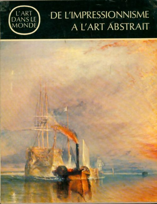 De l'impressionnisme à l'art abstrait - Hans Gerhard Evers -  Albin Michel GF - Livre