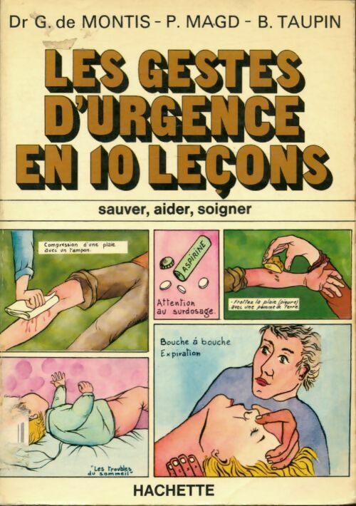 Les gestes d'urgence en 10 leçons - Guy De Montis -  En 10 leçons - Livre