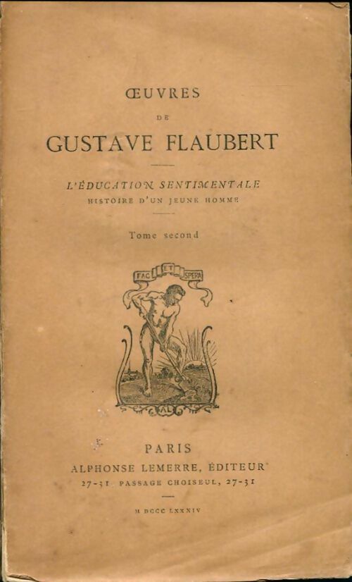 L'éducation sentimentale Tome II - Gustave Flaubert -  Petite bibliothèque littéraire - Livre