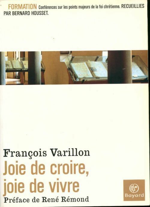 Joie de croire, joie de vivre - François Varillon -  Formation - Livre